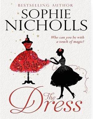 The Dress by Sophie Nicholls