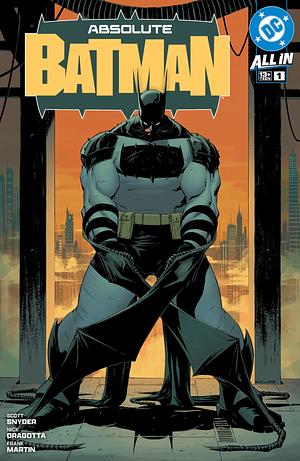 Absolute Batman (2024-) #1 by Nick Dragotta, Scott Snyder