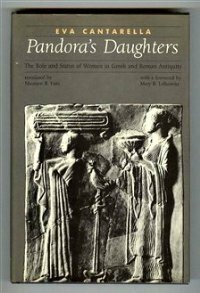 Pandora's Daughters by Mary Lefkowitz, Maureen B. Fant, Eva Cantarella