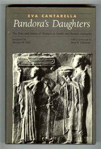 Pandora's Daughters by Maureen B. Fant, Mary Lefkowitz, Eva Cantarella