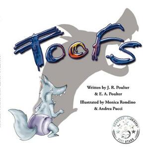 Toofs by E. a. Poulter, J. R. Poulter