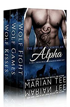 The Art of Claiming an Alpha by Marian Tee