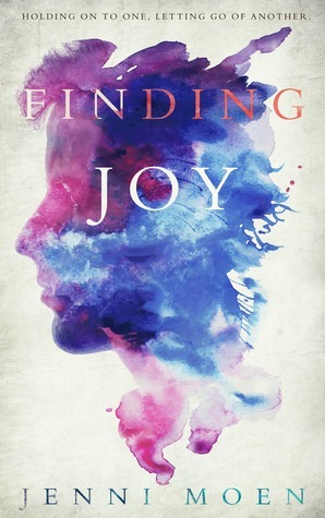 Finding Joy by Jenni Moen
