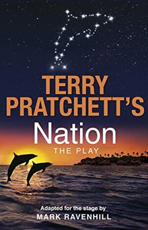 Nation: The Play by Terry Pratchett, Mark Ravenhill