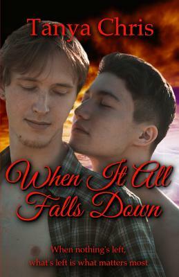 When It All Falls Down by Tanya Chris