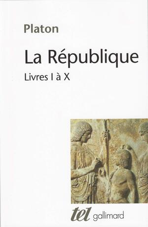 La République, livres 1-10 by Plato