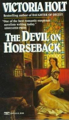 The Devil on Horseback by Victoria Holt