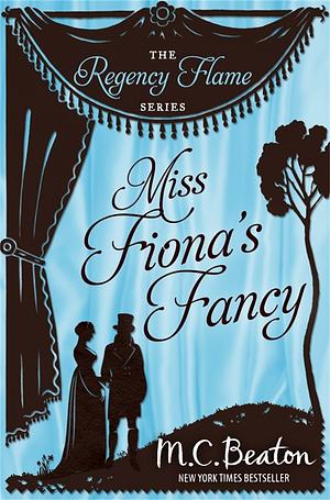 Miss Fiona's Fancy by M.C. Beaton