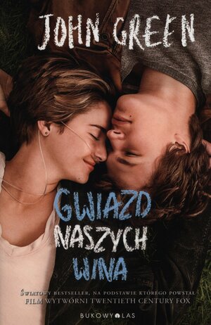 Gwiazd naszych wina by John Green