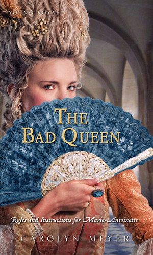 The Bad Queen by Carolyn Meyer, Jodi Reamer