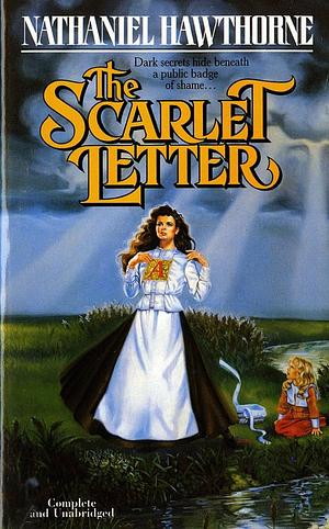 The Scarlet Letter by Nathaniel Hawthorne