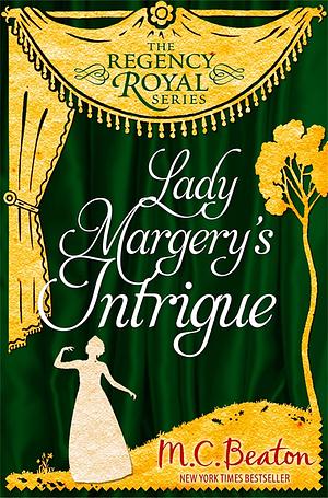 Lady Margery's Intrigue by M.C. Beaton