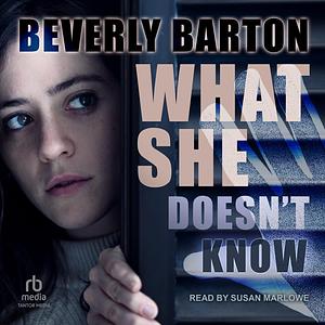 What She Doesn't Know by Beverly Barton