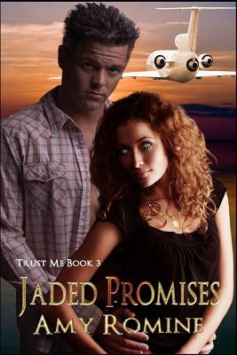 Jaded Promises by Amy Romine