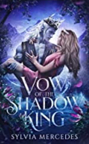 Vow of the Shadow King by Sylvia Mercedes