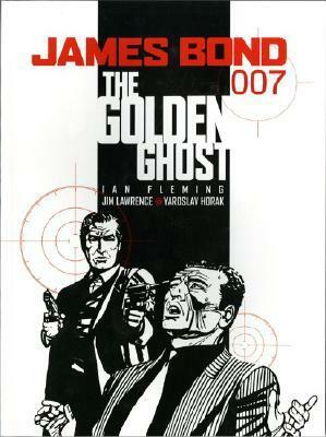 The Golden Ghost by Jim Lawrence, Yaroslav Horak