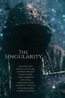 The Singularity magazine by Edward Ahern, Lauren C. Teffeau