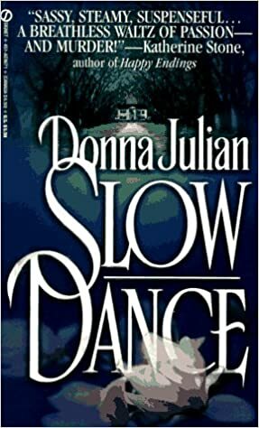 Slow Dance by Donna Julian