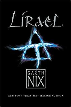 Лираел by Garth Nix, Гарт Никс