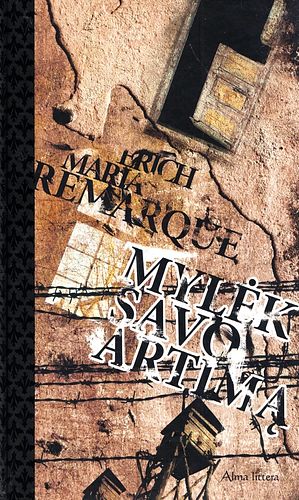 Mylėk savo artimą by Erich Maria Remarque