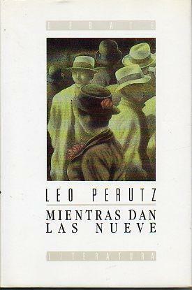 Mientras dan las nueve by Amalia Bosch, Leo Perutz