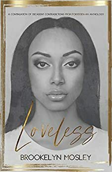 Loveless by Brookelyn Mosley