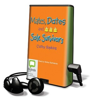 Mates, Dates and Sole Survivors by Cathy Hopkins