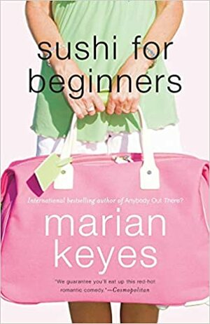 Yeni Başlayanlar İçin Suşi by Marian Keyes