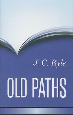 Old Paths by J.C. Ryle