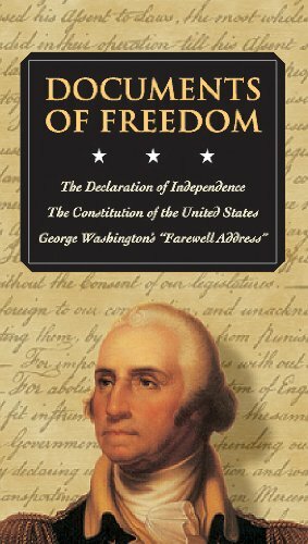 Documents of Freedom by David Barton, Thomas Jefferson, James Madison, George Washington