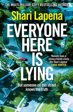 Everyone Here is Lying by Shari Lapena