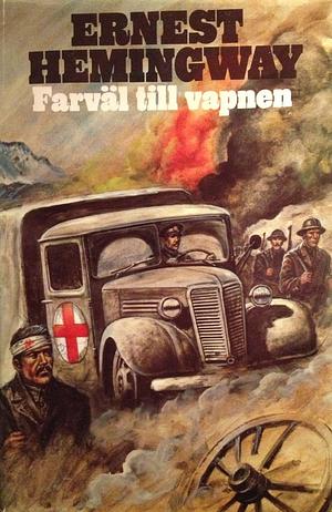 Farväl till vapnen by Ernest Hemingway