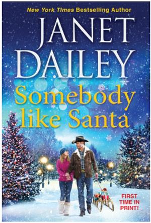 Somebody like Santa by Janet Dailey