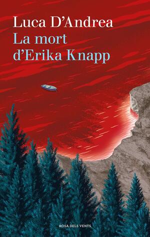 La mort d'Erika Knapp by Luca D'Andrea