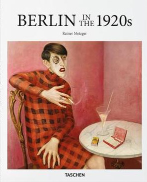 Berlin in the 1920s by Rainer Metzger