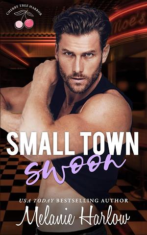 Small Town Swoon: Alternate Model Cover by Melanie Harlow