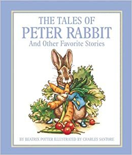 The Tales of Peter Rabbit by Beatrix Potter