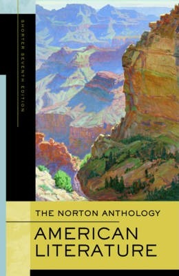 The Norton Anthology of American Literature: Shorter Seventh Edition by Nina Baym