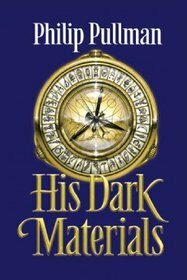 His Dark Materials Trilogy by Philip Pullman