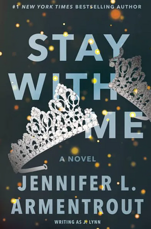 Stay with Me by Jennifer L. Armentrout