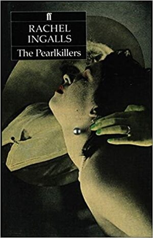 The Pearlkillers by Rachel Ingalls