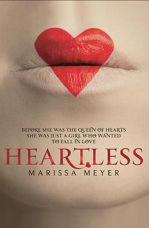 Heartless by Marissa Meyer