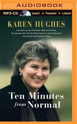 Ten Minutes from Normal by Karen Hughes