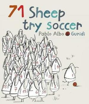 71 Sheep Try Soccer by Michael Sedunary, Raúl Nieto Guridi, Pablo Albo