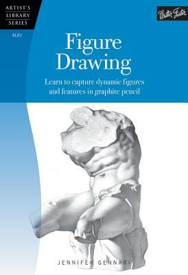 Figure Drawing: Learn to Capture Dynamic Figures and Features in Graphite Pencil by Jennifer Gennari