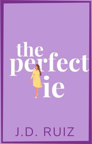 The Perfect Lie by J.D. Ruiz, Greenwriter