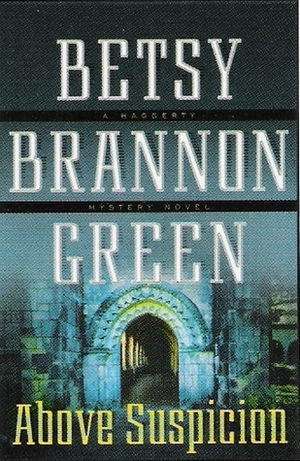 Above Suspicion by Betsy Brannon Green