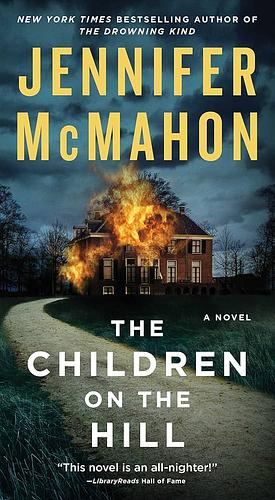 The Children on the Hill by Jennifer McMahon