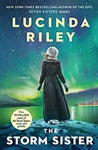 The Storm Sister by Lucinda Riley