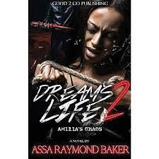 Dream's Life 2: Amilia's Chaos by Assa Raymond Baker